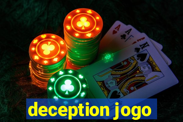 deception jogo